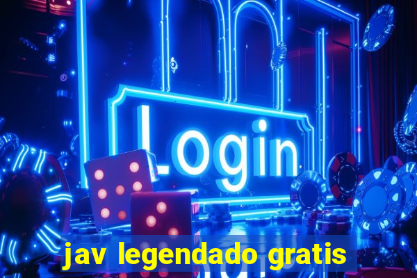 jav legendado gratis